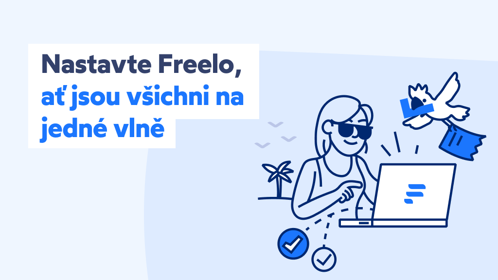 Jak nastavit Freelo, aby ho každý v týmu používal.